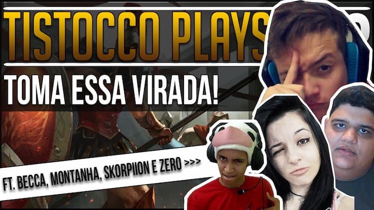 DE VIRADA É MAIS GOSTOSO! Tistocco Plays #83