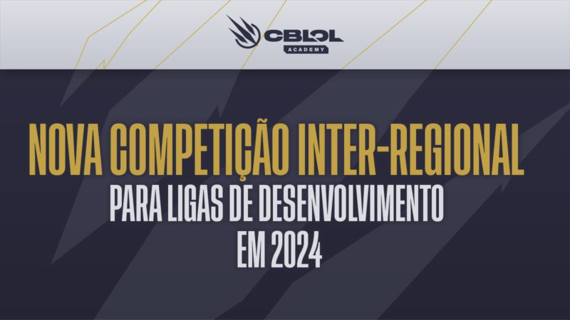 CBLOL 2023: Riot criará novo torneio para Academy do Brasil, LLA e LCS