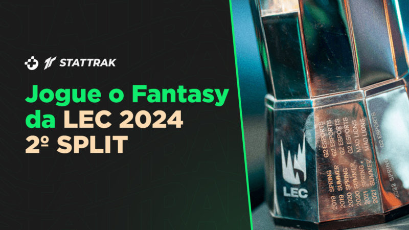 LEC 2024 2° Split: Jogue o Fantasy Game da liga na Stattrak