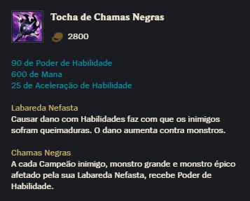 Na imagem, o item Tocha das Chamas Negras