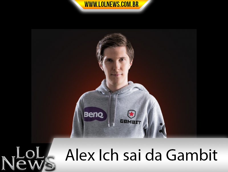 Alex Ich Fora da Gambit Gaming