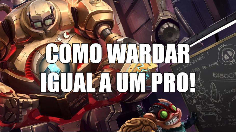 Como Wardar Igual a um Pro