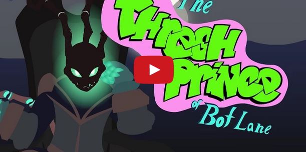 The Thresh Prince of Bot Lane