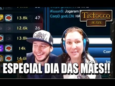 Tistocco Plays, jogando League of Legends #55 (Especial dia das Mães!!)