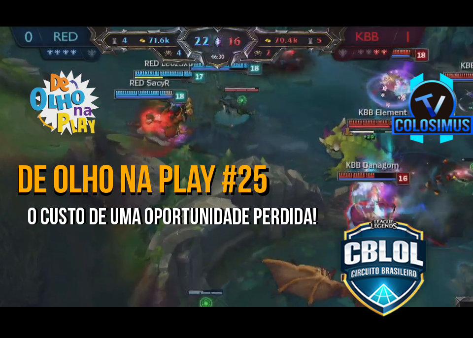 O Custo de uma Oportunidade Perdida || De Olho Na Play #25!