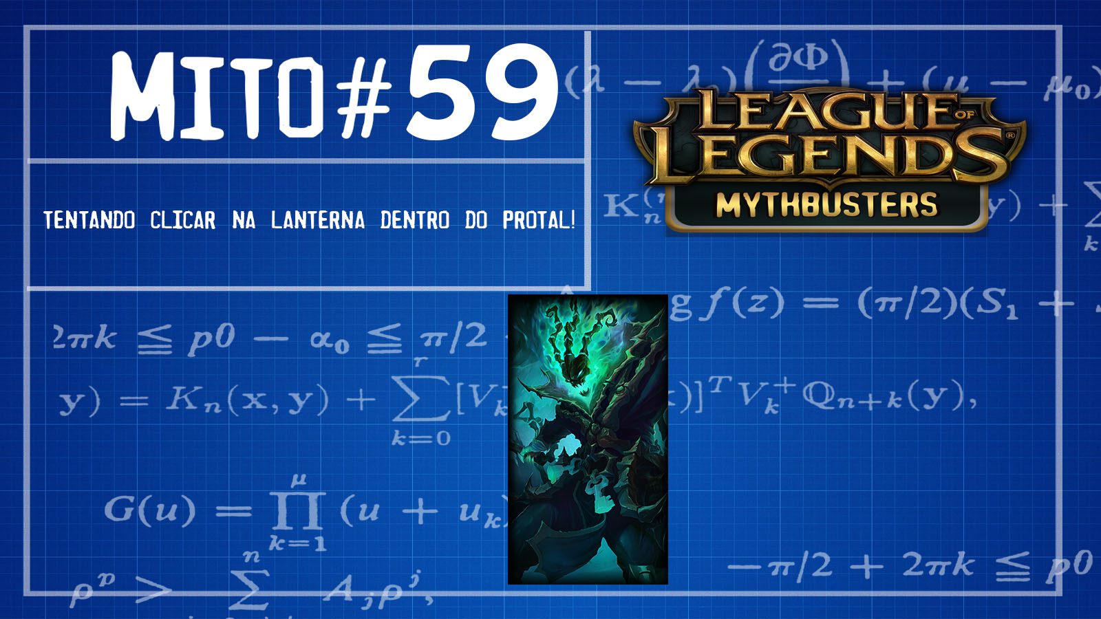 S02E59# Mythbusters do LOL (Pega a lanterna no portal!)