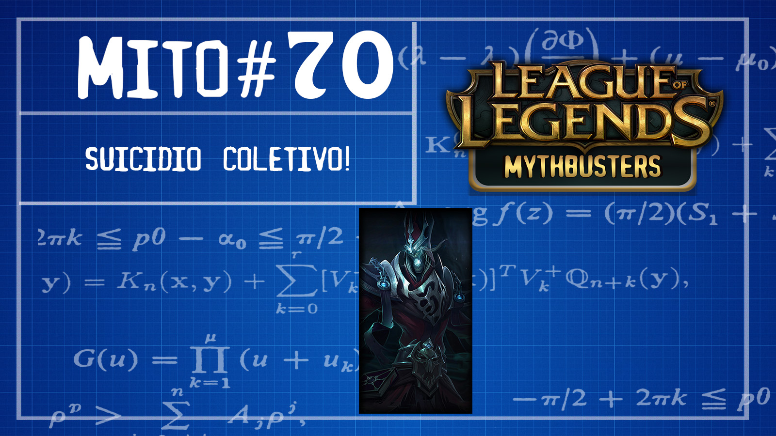 S02E70# Mythbusters do LOL (Suicídio Coletivo!)