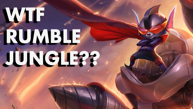 WTF RUMBLE JUNGLE?