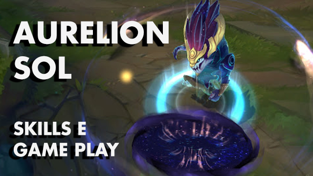 Aurelion Sol – Skills e Gameplay
