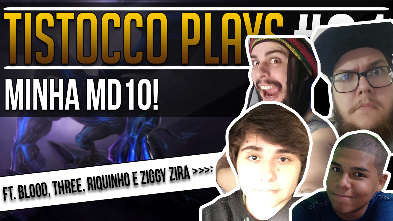 Tistocco Plays #81 (MD10!)