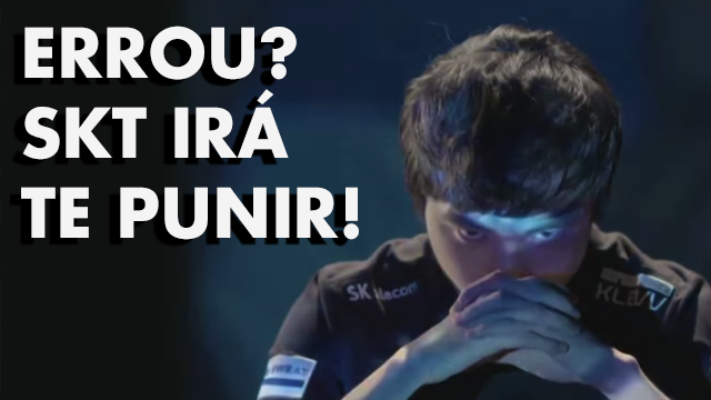 SKT e a Punição Absurda No Erro Adversário
