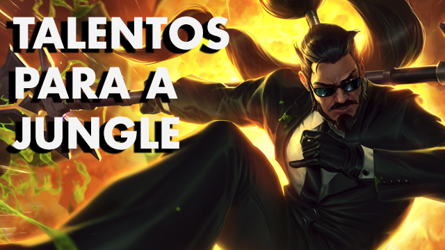 Talentos para a Jungle na Season 6