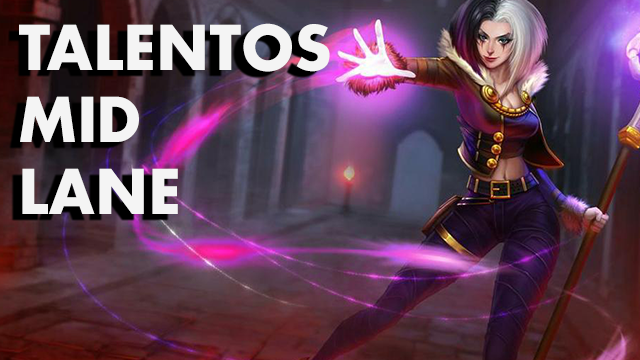 Talentos para a Mid Lane na Season 6