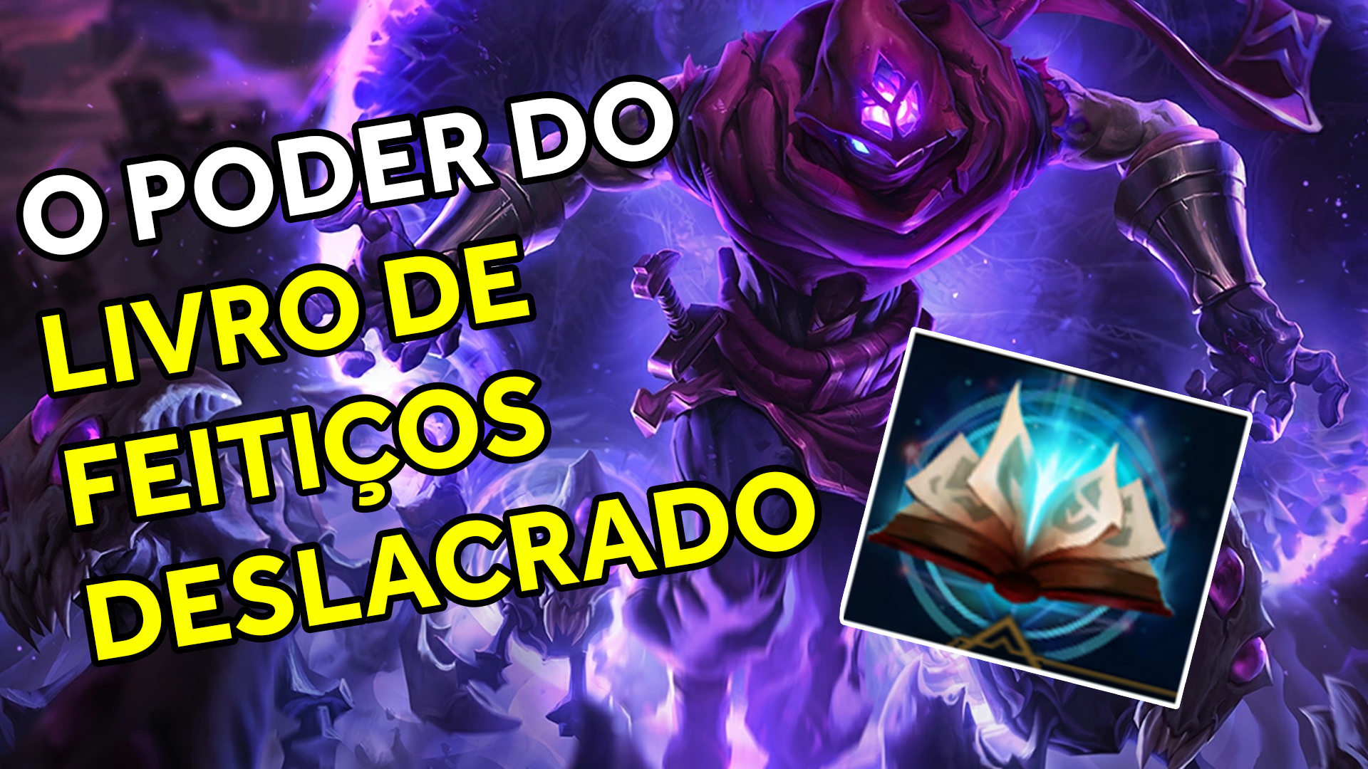 Dica Rápida – O poder do Livro de Feitiços Deslacrado