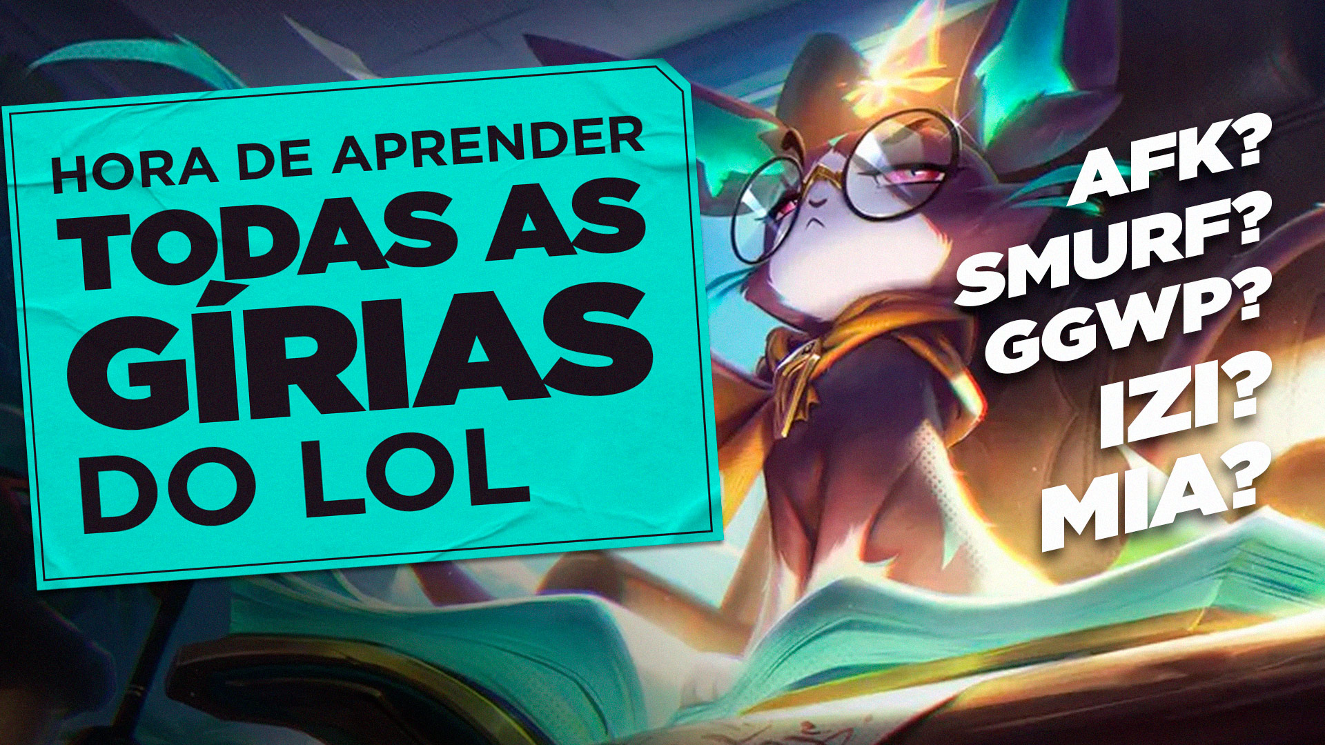 Dicionário de LoL para iniciantes: +100 gírias no League of Legends