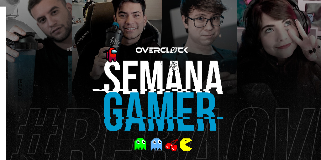 Overclock traz Semana Gamer com influenciadores mais pertinho de você