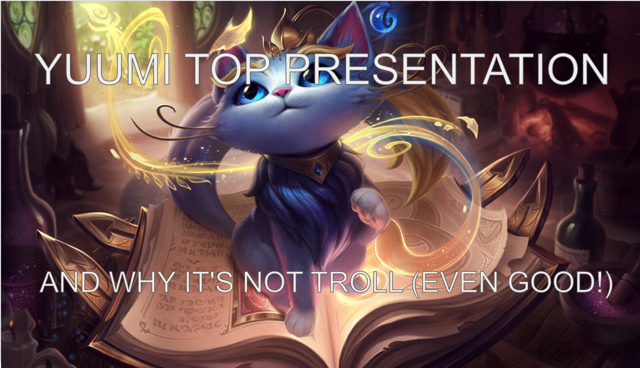 LoL: Jogador envia slides no lobby para justificar Yuumi Top
