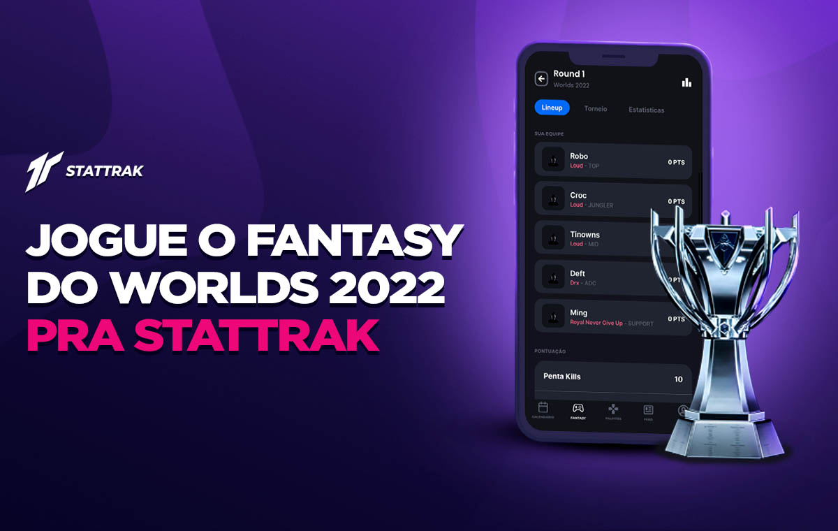 Worlds 2022: Jogue o fantasy game do mundial no aplicativo da Stattrak
