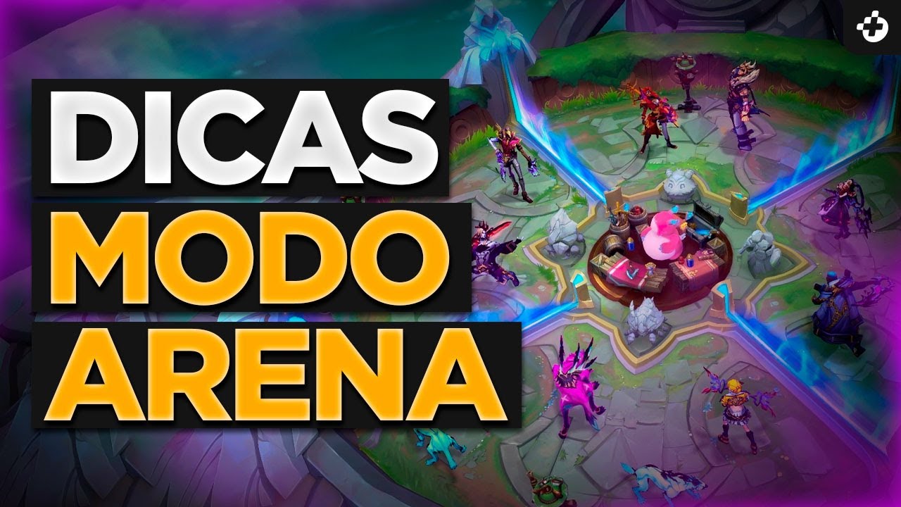 Modo Arena 2v2v2v2: 9 dicas para você ir bem e subir de elo