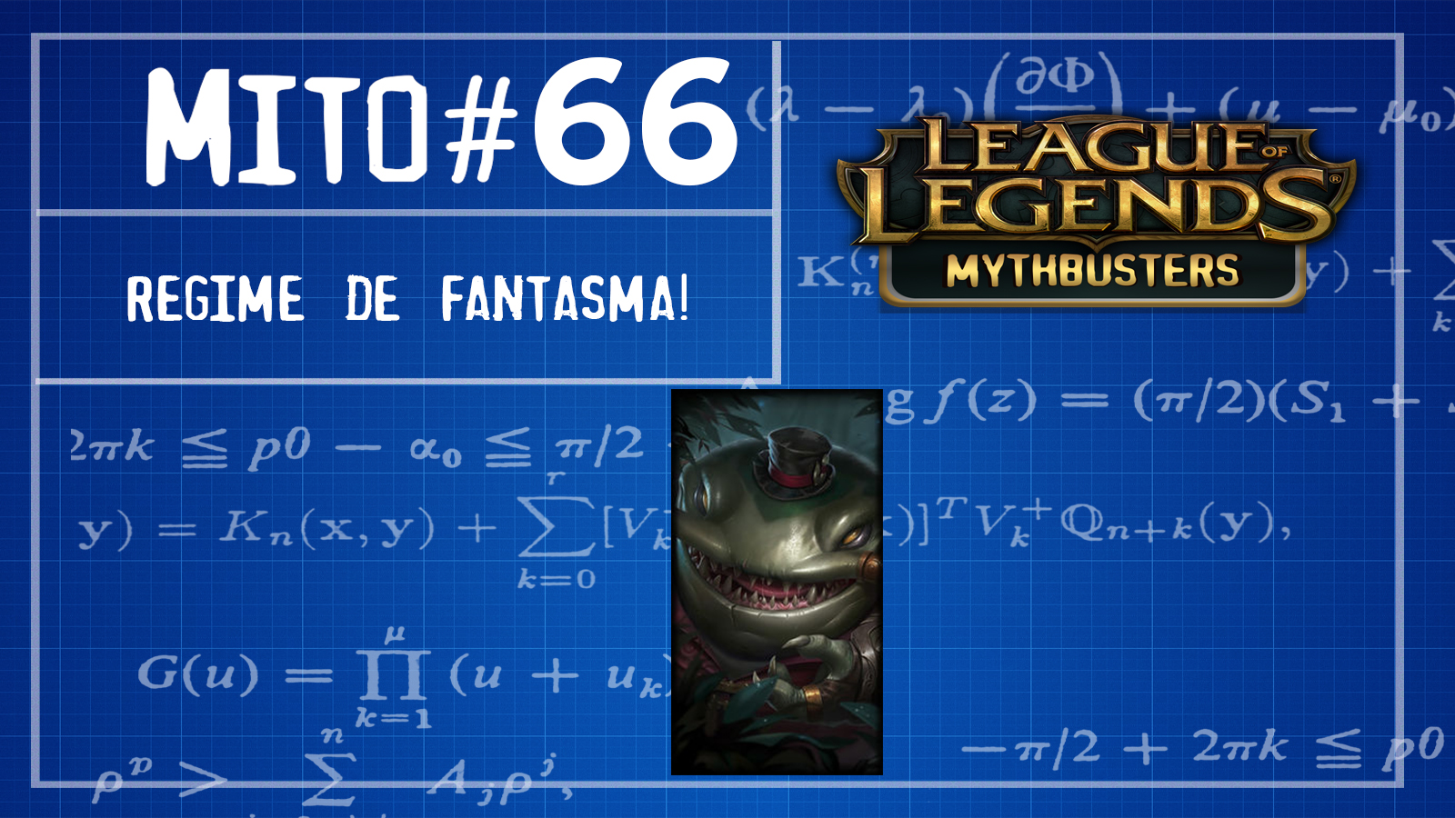 S02E66# Mythbusters do LOL (Regime de Fantasma!)