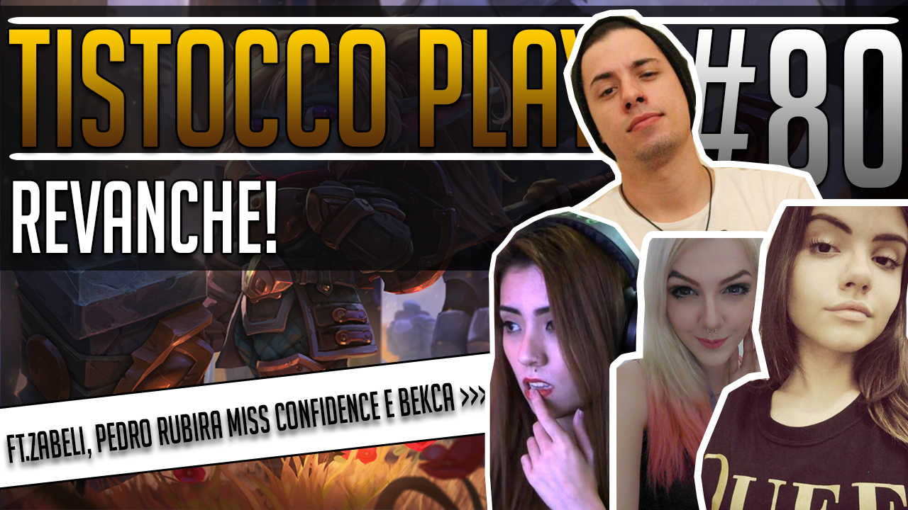 Tistocco Plays #80 (A REVANCHE ?)