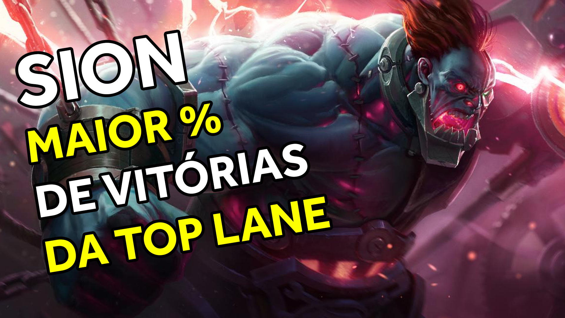 Sion, o maior winrate da top lane na soloQ – Dica Rápida