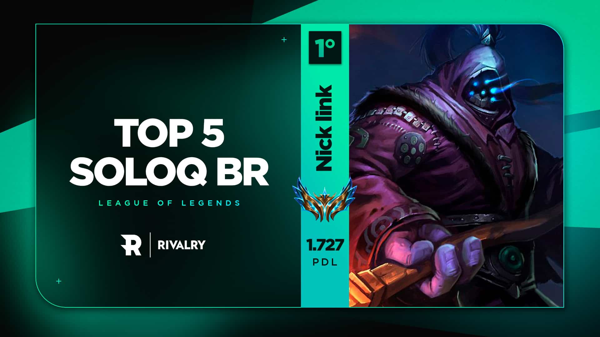 Top5 SoloQ BR: Nick link assume a ponta do servidor pela segunda vez – 19/07