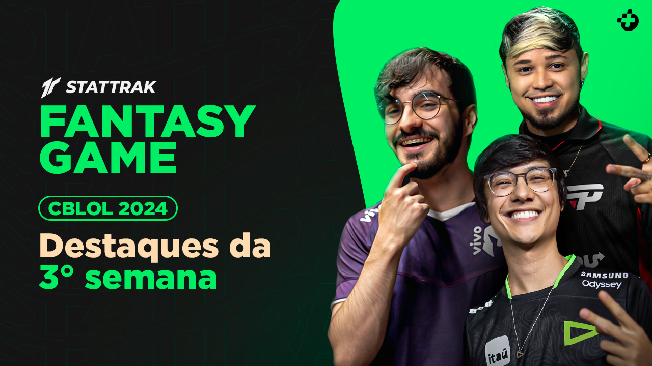 CBLOL 2024: Jogadores que mais pontuaram na Stattrak na 3° Semana