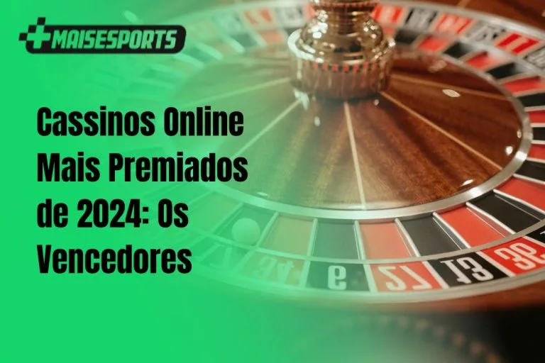 Cassinos Online Mais Premiados de 2024: Os Vencedores